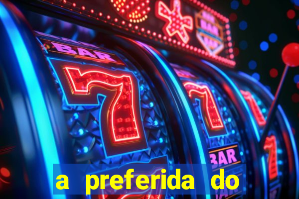 a preferida do terceiro mestre